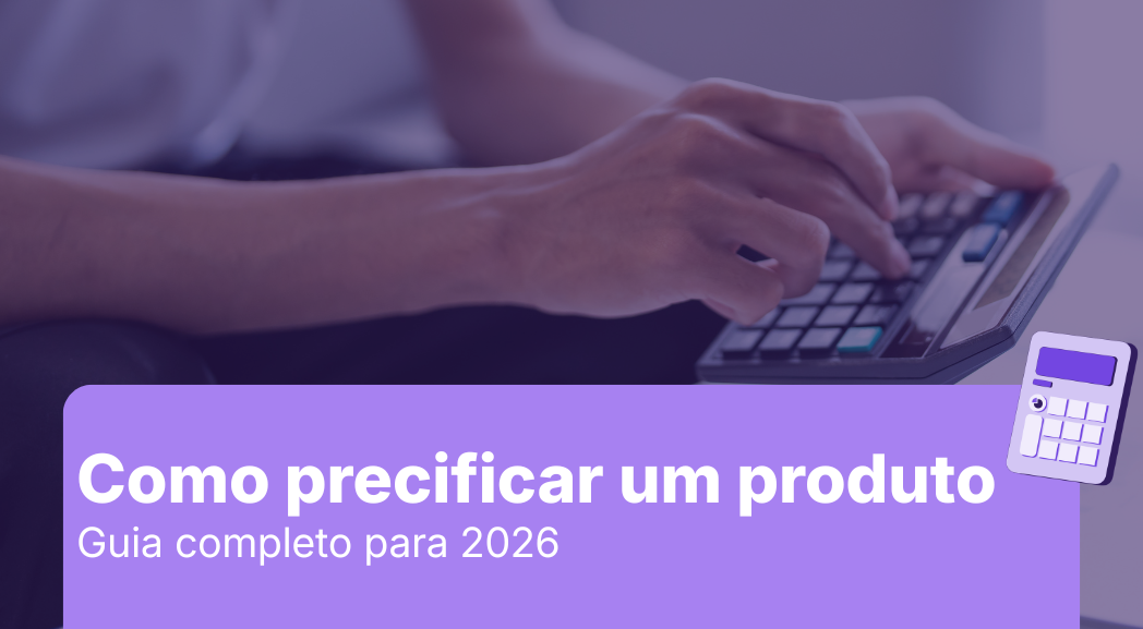 Como precificar um produto. Guia completo para 2026